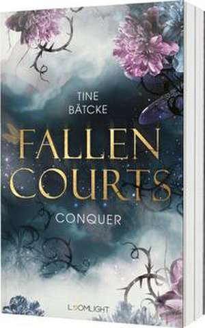 Fallen Courts 1: Conquer de Tine Bätcke