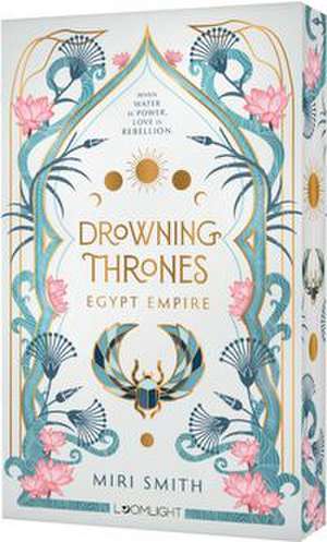 Drowning Thrones 1: Egypt Empire de Miri Smith