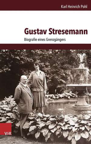 Gustav Stresemann de Karl Heinrich Pohl