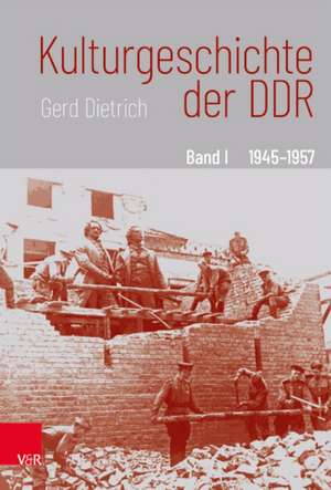 Kulturgeschichte der DDR. 3 Bände de Gerd Dietrich