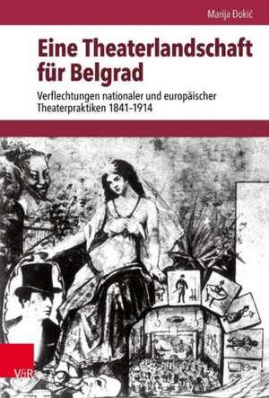 Ðokic, M: Theaterlandschaft für Belgrad de Marija Dokic