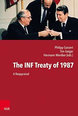 The INF Treaty of 1987 de Philipp Gassert