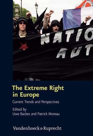 The Extreme Right in Europe de Uwe Backes