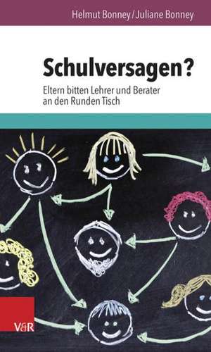 Schulversagen? de Helmut Bonney