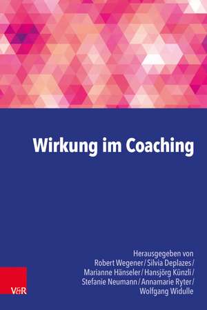 Wirkung im Coaching de Robert Wegener