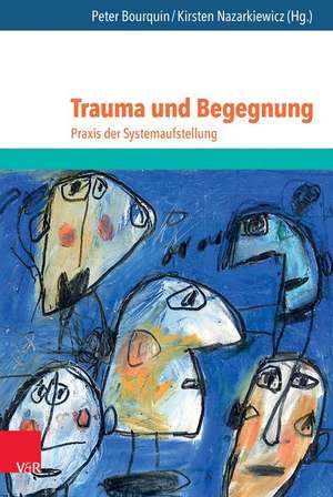 Trauma und Begegnung de Kirsten Nazarkiewicz