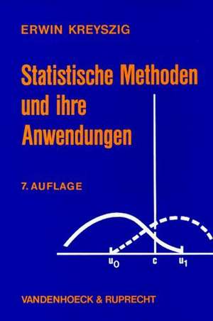 Statistische Methoden Und Ihre Anwendungen: Ein Wegweiser Fur Expatriates de Erwin Kreyszig