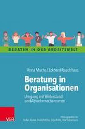 Beratung in Organisationen de Anna Mucha