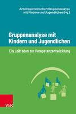 Gruppenanalyse mit Kindern und Jugendlichen de Birgitt Ballhausen-Scharf