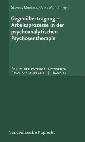 Gegenubertragung - Arbeitsprozesse in Der Psychoanalytischen Psychosentherapie: Spezielle Pathophysiologie de Stavros Mentzos