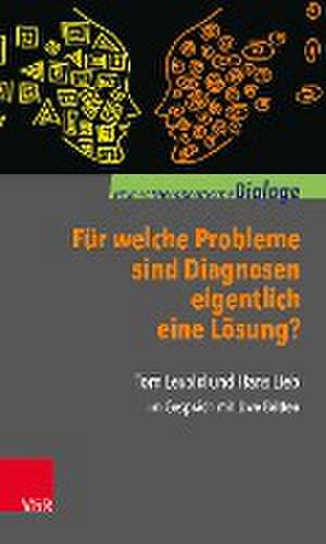 Für welche Probleme sind Diagnosen eigentlich eine Lösung? de Tom Levold