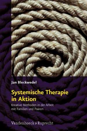 Systemische Therapie in Aktion de Jan Bleckwedel