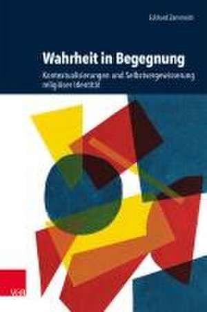 Wahrheit in Begegnung de Eckhard Zemmrich