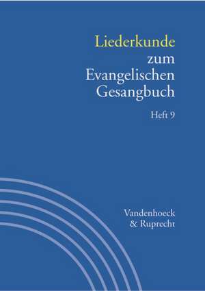 Liederkunde Zum Evangelischen Gesangbuch. Heft 9: Jochen Klepper de Gerhard Hahn