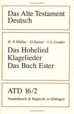 Das Hohelied, Klagelieder, Das Buch Ester: Kapitel 1-12 de Otto Kaiser