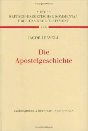 Die Apostelgeschichte de Jacob Jervell