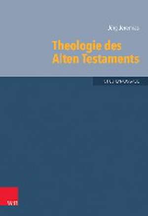 Theologie des Alten Testaments de Jörg Jeremias