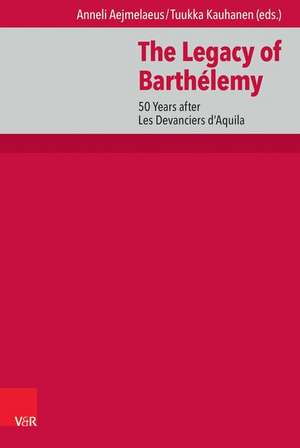 The Legacy of Barthelemy de Anneli Aejmelaeus