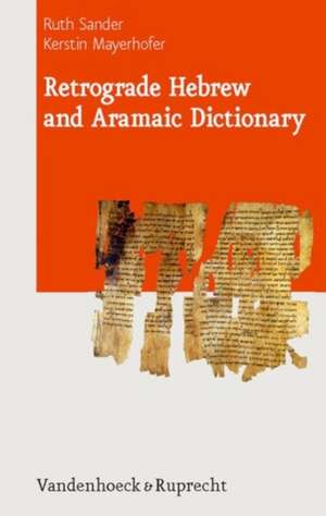 Retrograde Hebrew and Aramaic Dictionary de Ruth Sander