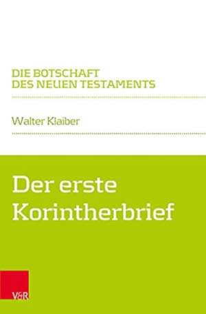 Der erste Korintherbrief de Walter Klaiber