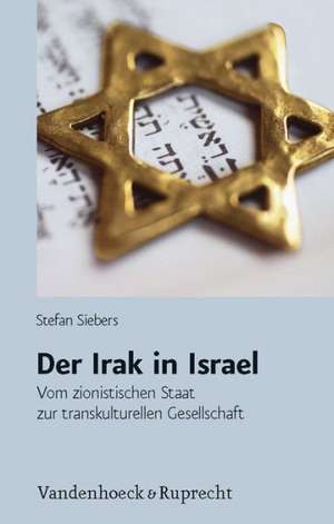 Der Irak in Israel de Stefan Siebers