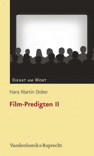 Film-Predigten II de Hans Martin Dober