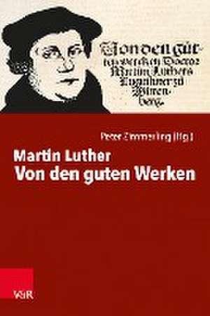 Von den guten Werken de Martin Luther