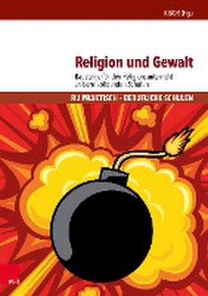 Religion und Gewalt de Matthias Gronover