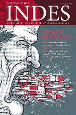 Sprache und Politik: Indes. Zeitschrift fr Politik und Gesellschaft 2023, Heft 01 de Frank Decker