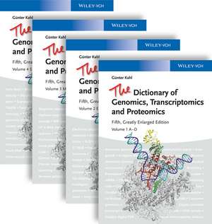 The Dictionary of Genomics, Transcriptomics and Proteomics 5e de G Kahl