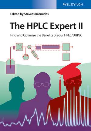 The HPLC Expert II – Find and Optimize the Benefits of your HPLC/UHPLC de S Kromidas