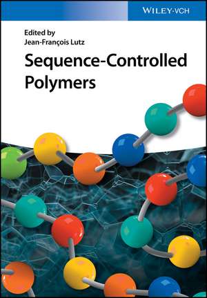 Sequence–Controlled Polymers de J–F Lutz