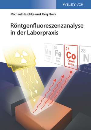 Röntgenfluoreszenzanalyse in der Laborpraxis de M Haschke