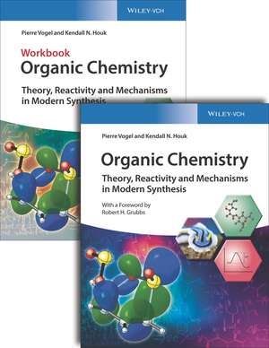 Organic Chemistry Deluxe Edition – Theory, Reactivity and Mechanisms in Modern Synthesis de P. Vogel