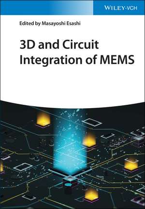 3D and Circuit Integration of MEMS de M Esashi