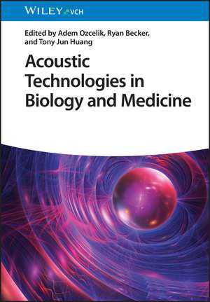 Acoustic Technologies in Biology and Medicine de A Ozcelik