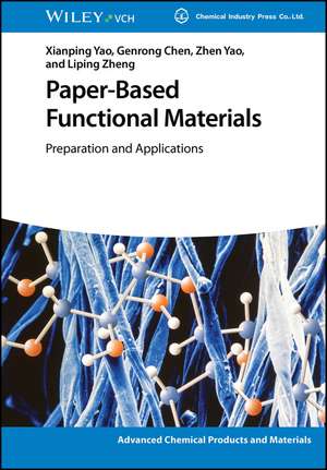Paper-Based Functional Materials de Xianping Yao