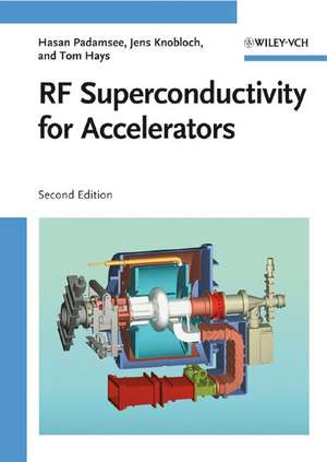 RF Superconductivity for Accelerators de Hasan Padamsee
