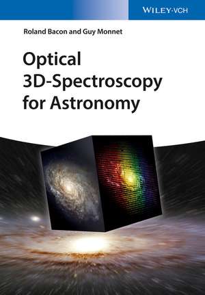 Optical 3D–Spectroscopy for Astronomy de R Bacon