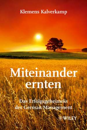 Miteinander ernten de K Kalverkamp