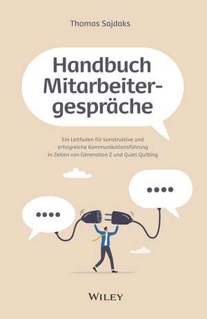 Handbuch Mitarbeitergespräche de Thomas Sajdak