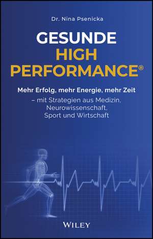 Gesunde High Performance® de Nina Psenicka