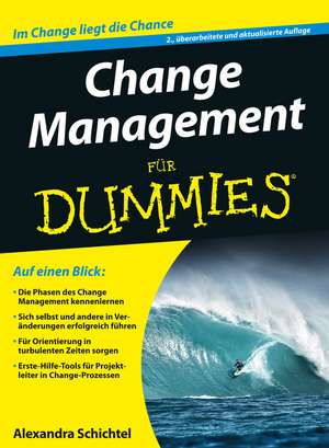 Change Management für Dummies 2e de A Schichtel