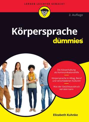 Körpersprache für Dummies 2e de E Kuhnke