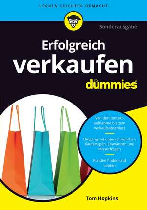 Erfolgreich Verkaufen für Dummies 3e de T. Hopkins