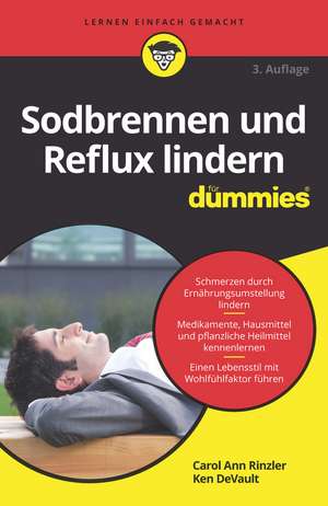 Sodbrennen und Reflux lindern für Dummies 3e de CA Rinzler