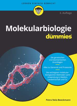 Molekularbiologie für Dummies 3e de P Neis–Beeckmann