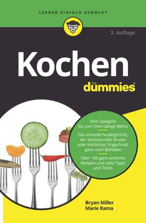 Kochen für Dummies 2e de B Miller