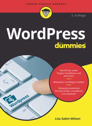 WordPress für Dummies 3e de L Sabin–Wilson