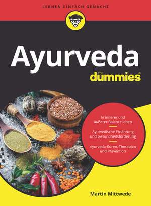 Ayurveda für Dummies de M Mittwede